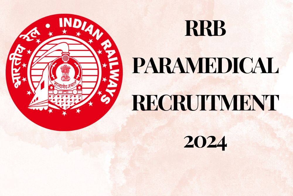 RRB Paramedical Recruitment 2024: Notification, Fees, Vacancies